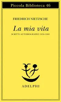 A Buon Prezzo La mia vita. Scritti autobiografici 1856-1869