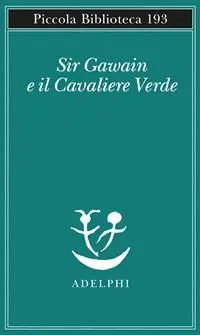 Sir Gawain e il Cavaliere Verde Offerta