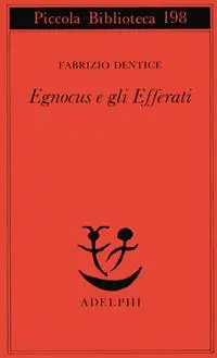 Spedizione Espresso Egnocus e gli Efferati