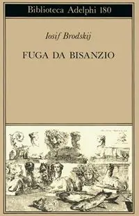 A Buon Prezzo Fuga da Bisanzio