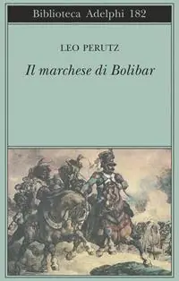 Nuovo Arrivo Il marchese di Bolibar