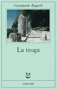 La troga Subito Disponibile