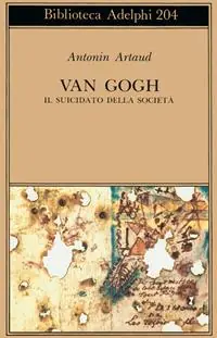 Esclusivo Van Gogh. Il suicidato della società