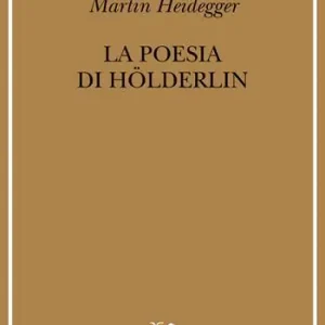 La poesia di Hölderlin Ultima Occasione