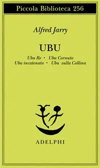 Vendita Finale Ubu. Ubu re-Ubu cornuto-Ubu incatenato-Ubu sulla collina