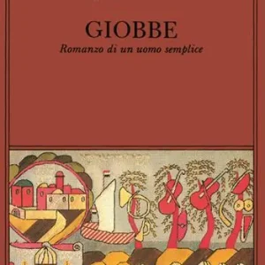 Offerta Limitata Giobbe. Romanzo di un uomo semplice