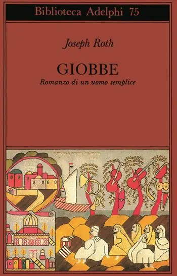 Offerta Limitata Giobbe. Romanzo di un uomo semplice