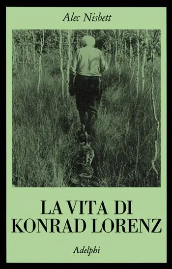 Offerta Lampo La vita di Konrad Lorenz