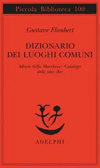 Ultimissimo Modello Dizionario dei luoghi comuni-Album della marchesa-Catalogo delle idee chic