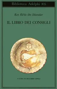 Professionale Il libro dei consigli (Qabus-Nama)