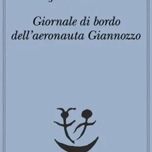 Giornale di bordo dell‘aeronauta Giannozzo Offerta Del Giorno