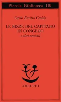 Le bizze del capitano in congedo e altri racconti Soddisfatti O Rimborsati