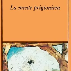 La mente prigioniera Occasione Imperdibile