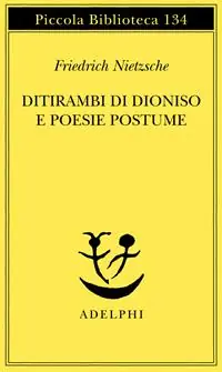 Ditirambi di Dioniso e Poesie postume Reso Gratuito