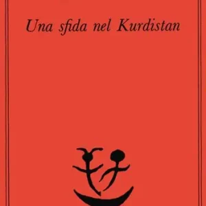 Una sfida nel Kurdistan Quantità Limitata