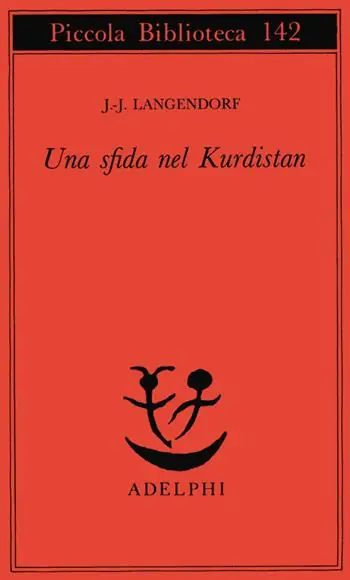 Una sfida nel Kurdistan Quantità Limitata