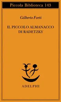Nuovo Arrivo Il piccolo almanacco di Radetzky