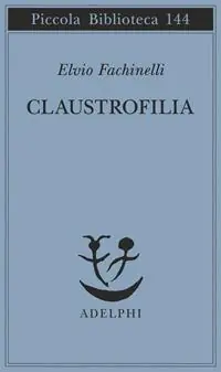 Novità Claustrofilia