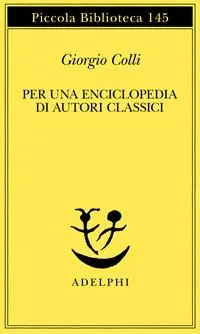 Consegna Rapida Per una enciclopedia di autori classici
