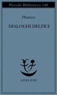 Dialoghi delfici. Il tramonto degli oracoli-L‘E di Delfi-Gli oracoli della Pizia Spedizione Espresso