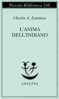 L‘anima dell‘indiano. Un‘interpretazione Vendita Finale