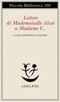 Lettere di Mademoiselle Aïssé a Madame C... A Buon Prezzo