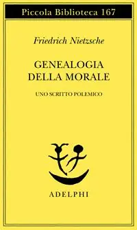 Genealogia della morale. Uno scritto polemico Vendita Finale