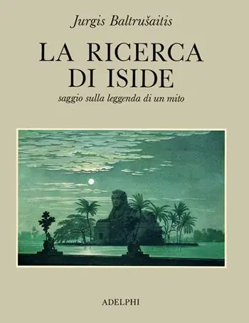 Spedizione Espresso La ricerca di Iside. Saggio sulla leggenda di un mito