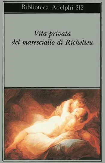 Ordina Subito Vita privata del maresciallo di Richelieu
