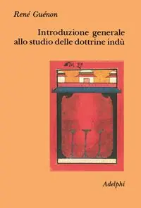 Compra Adesso Introduzione generale allo studio delle dottrine indù