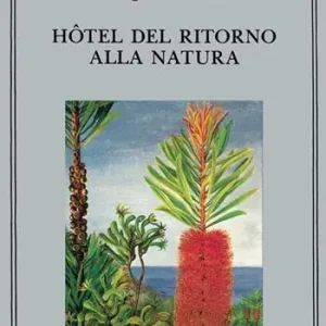 Prezzo Di Fabbrica Hôtel del ritorno alla natura
