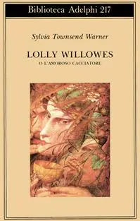 Bestseller Lolly Willowes o l‘amoroso cacciatore