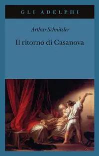 Il ritorno di Casanova Ultimissimo Modello
