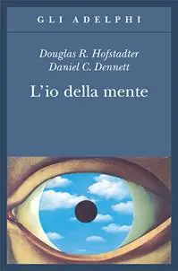 L‘io della mente. Fantasie e riflessioni sul sé e sull‘anima Offerta