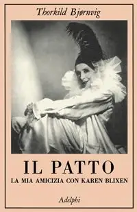 Il patto. La mia amicizia con Karen Blixen Prezzo Basso