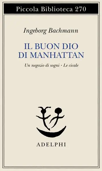 Il buon Dio di Manhattan-Un negozio di sogni-Le cicale Occasione