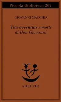 Vita avventure e morte di Don Giovanni Novità