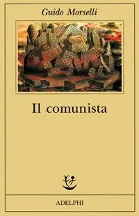 Il comunista Novità