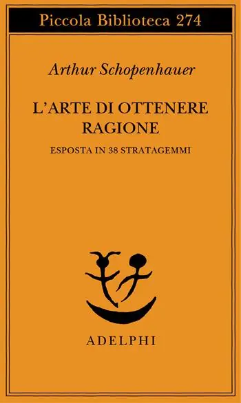 Promozione Esclusiva L‘arte di ottenere ragione esposta in 38 stratagemmi