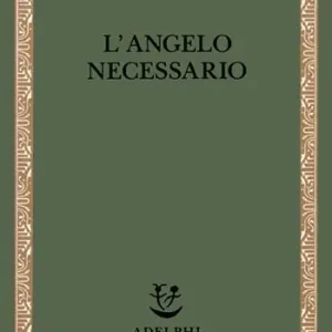 Esclusivo L‘angelo necessario