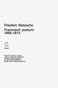 Prezzo Ridotto Opere complete. Vol. 3 Frammenti postumi 1869-1874