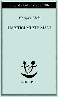 Ultima Occasione I mistici musulmani