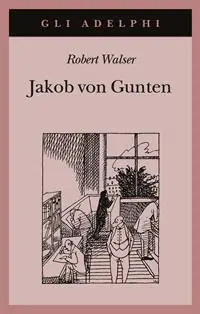 Jakob von Gunten. Un diario Occasione