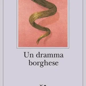 Bestseller Un dramma borghese