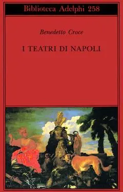 Più Venduto I teatri di Napoli. Dal Rinascimento alla fine del secolo decimottavo