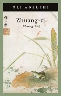 Solo Oggi Zhuang-zi (Chuang-tzu)