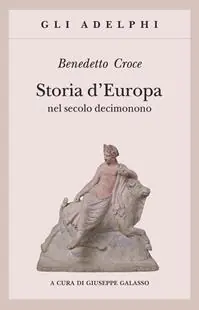 Offerta Del Giorno Storia d‘Europa nel secolo decimonono