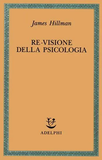 Re-visione della psicologia Esclusivo
