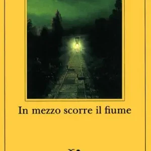 Offerta Del Giorno In mezzo scorre il fiume