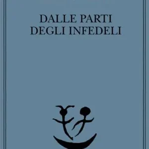 Occasione Dalle parti degli infedeli